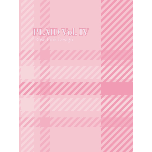 PLAID Vol. IV — Rose Pink Design